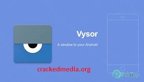 Vysor Pro 4.2.4 Crack 